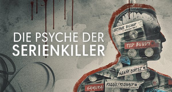 Die Psyche der Serienkiller – Bild: AMPLE/Motiv8 Media