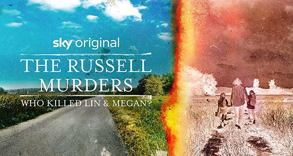 Die Russell-Morde: Wer tötete Lin und Megan? – Bild: Sky UK Limited