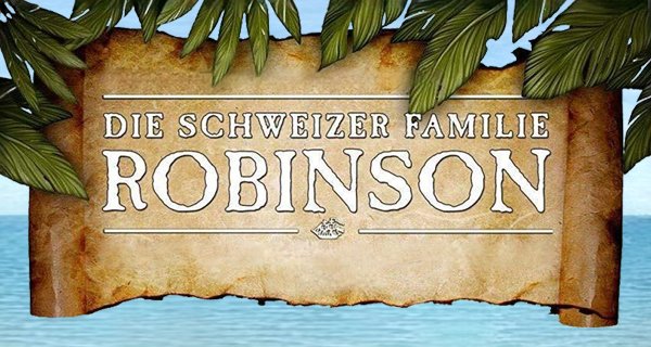 Die schweizer Familie Robinson – Bild: Pidax Film