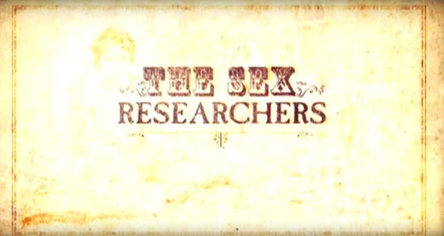 Die Sexforscher – Bild: Channel 4 Die Sexforscher – Bild: Channel 4