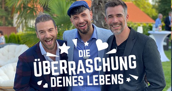 Die Überraschung deines Lebens! – Bild: RTL Zwei Die Überraschung deines Lebens! – Bild: RTL Zwei
