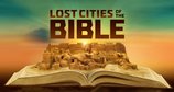 Die verlorenen Städte der Bibel – Bild: Windfall Films