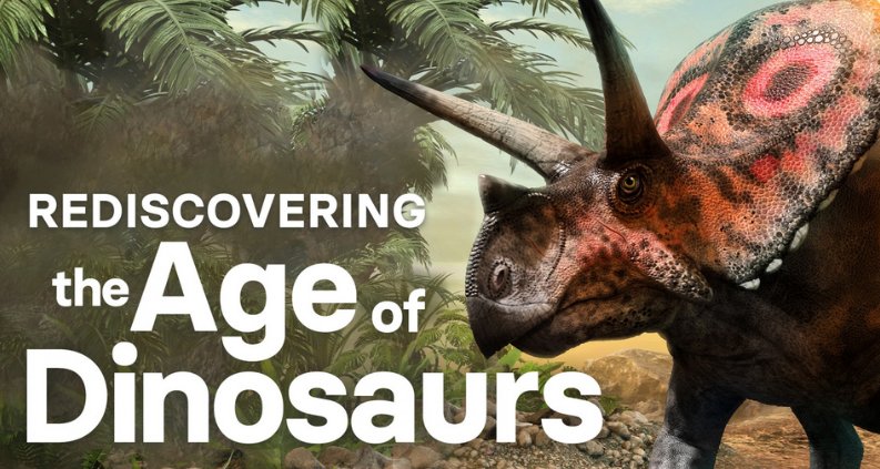 Die Wiederentdeckung des Zeitalters der Dinosaurier – Bild: The Great Courses