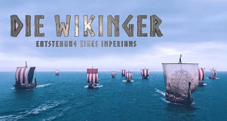 Die Wikinger – Entstehung eines Imperiums Die Wikinger – Entstehung eines Imperiums
