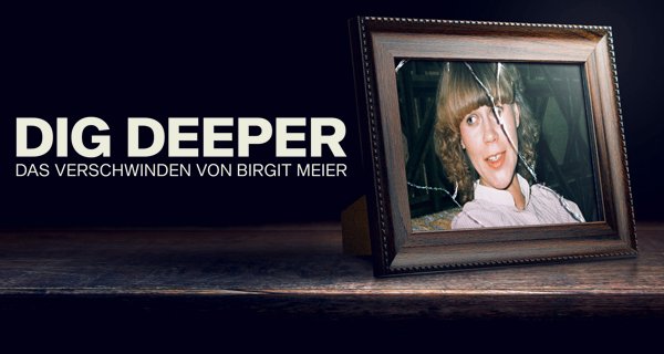 Dig Deeper: Das Verschwinden von Birgit Meier – Bild: Netflix