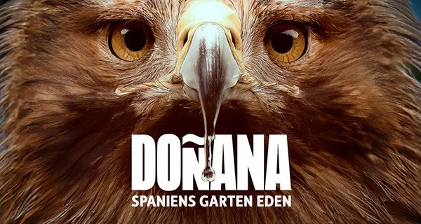 Doñana – Spaniens Garten Eden – Bild: Terra Mater Studios GmbH/Wanda Vision Doñana – Spaniens Garten Eden – Bild: Terra Mater Studios GmbH/Wanda Vision