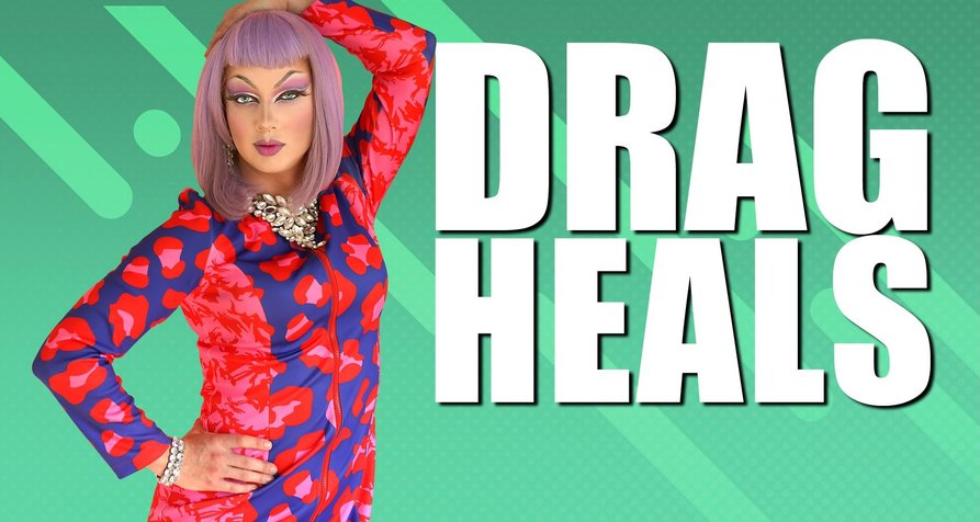 Drag Heals – Bild: Amazon Video/OUTtv