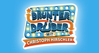 Drunter & drüber mit Christoph Hirschler