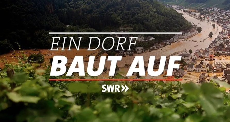 Ein Dorf baut auf – Bild: SWR