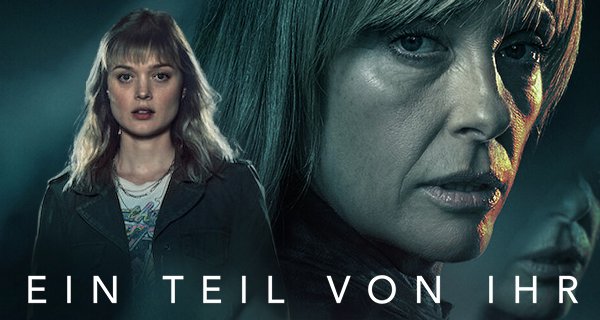 Ein Teil von ihr – Bild: Netflix