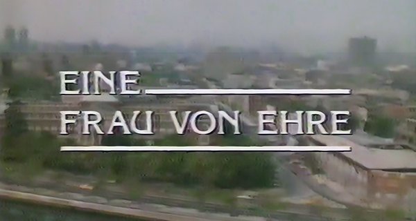 Eine Frau von Ehre Eine Frau von Ehre