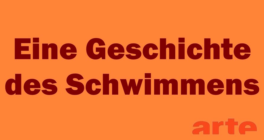 Eine Geschichte des Schwimmens – Bild: arte Eine Geschichte des Schwimmens – Bild: arte