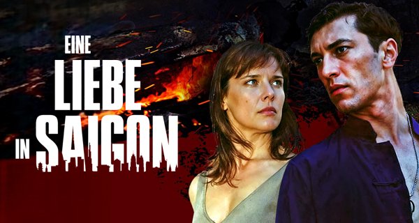 Eine Liebe in Saigon – Bild: Amazon Prime Video