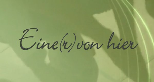 Eine(r) von hier – Bild: SWR Eine(r) von hier – Bild: SWR