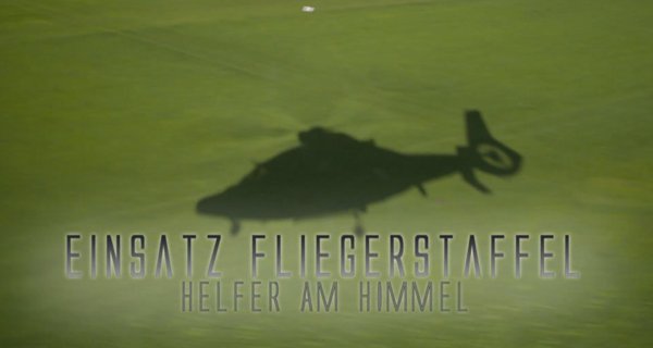 Einsatz Fliegerstaffel – Bild: Spiegel TV/Screenshot Einsatz Fliegerstaffel – Bild: Spiegel TV/Screenshot
