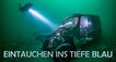 Eintauchen ins tiefe Blau – Bild: arte/WDR/nautilusfilm/Tobias Friedrich Eintauchen ins tiefe Blau – Bild: arte/WDR/nautilusfilm/Tobias Friedrich