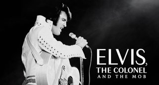 Elvis, der Colonel und die Mafia Elvis, der Colonel und die Mafia