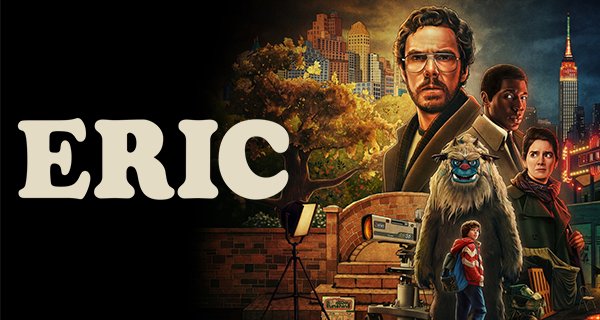Eric – Bild: Netflix Eric – Bild: Netflix