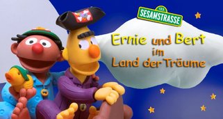 Ernie und Bert im Land der Träume Ernie und Bert im Land der Träume