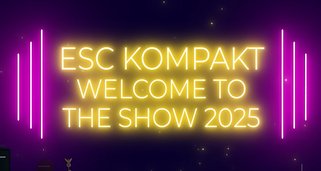 ESC kompakt: Welcome to the Show
