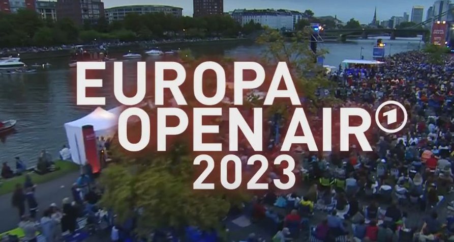 Europa Open Air – Bild: ARD