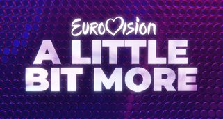 Eurovision … A Little Bit More