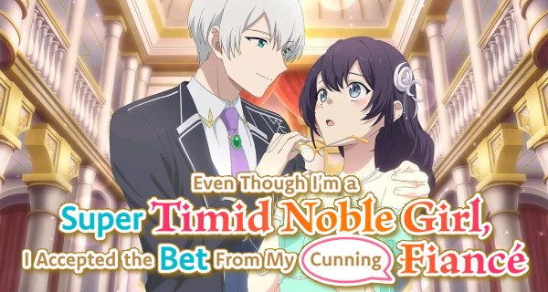 Even Though I’m a Super Timid Noble Girl, I Accepted the Bet From My Cunning Fiancé – Bild: Jumondou