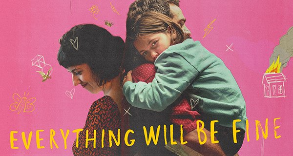 Everything Will Be Fine – Bild: Netflix Everything Will Be Fine – Bild: Netflix