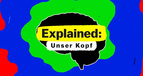 Explained: Unser Kopf – Bild: Netflix