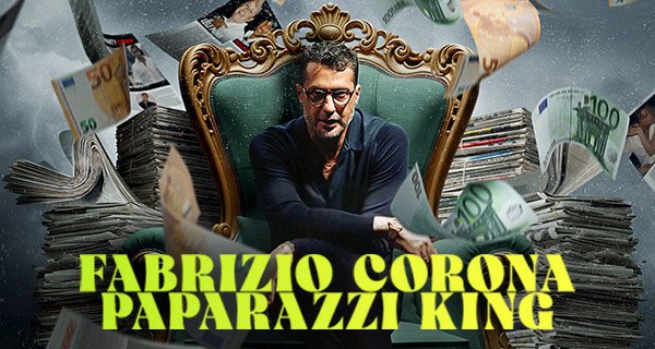 Fabrizio Corona: Paparazzi King – Bild: Netflix Fabrizio Corona: Paparazzi King – Bild: Netflix