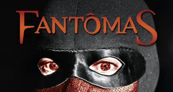 Fantomas – Bild: Universum Film GmbH Fantomas – Bild: Universum Film GmbH