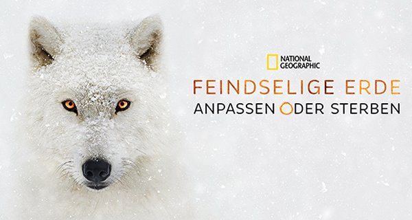 Feindselige Erde – Bild: National Geographic