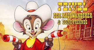 Feivel, der Mauswanderer & seine Freunde