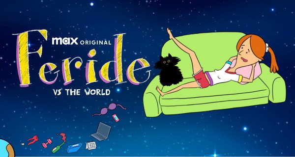 Feride vs. The World – Bild: HBO Max