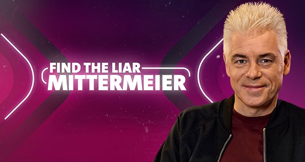 Find the Liar, Mittermeier – Bild: BR/KME Studios/Klaus Einwanger