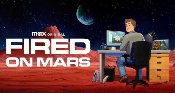 Fired on Mars – Bild: HBO Max Fired on Mars – Bild: HBO Max