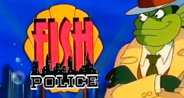 Fish Police – Bild: Hanna-Barbera