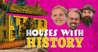 Flipping Homes with History