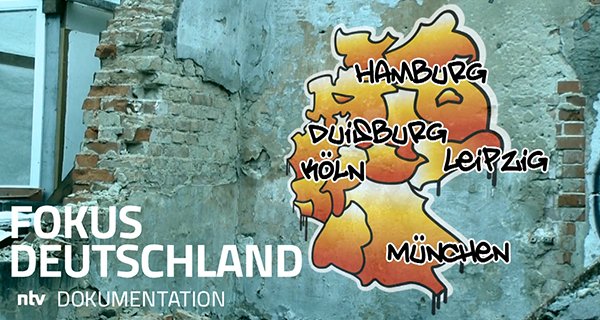 Fokus Deutschland – Bild: ntv Fokus Deutschland – Bild: ntv
