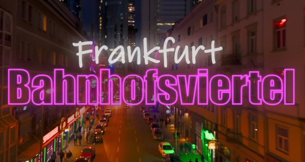 Frankfurt Bahnhofsviertel – Bild: ZDF Frankfurt Bahnhofsviertel – Bild: ZDF