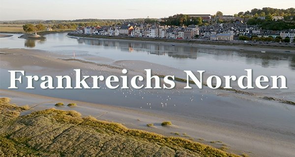 Frankreichs Norden – Bild: arte/Alexander Hein/doc.station