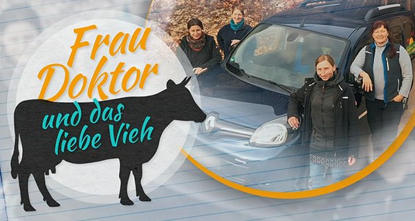 Frau Doktor und das liebe Vieh – Bild: MDR/OPEN house media