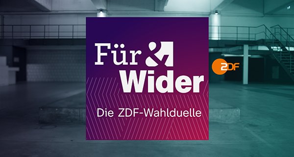 Für & Wider – Die ZDF-Wahlduelle – Bild: ZDF/Patrick Becher