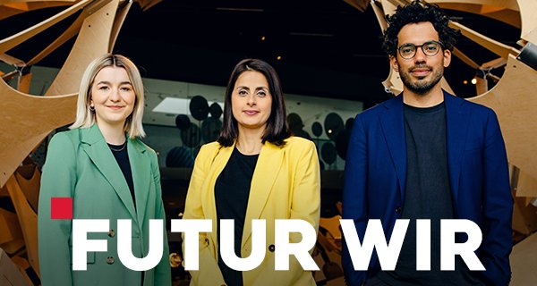 Futur Wir – Bild: ZDF/Maren Michaelis Futur Wir – Bild: ZDF/Maren Michaelis