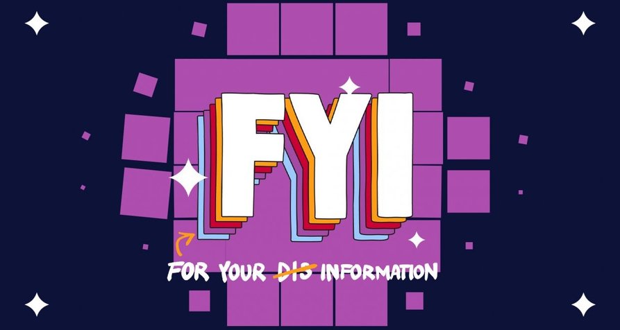 FYI – For Your (Dis-)Information – Bild: bpb
