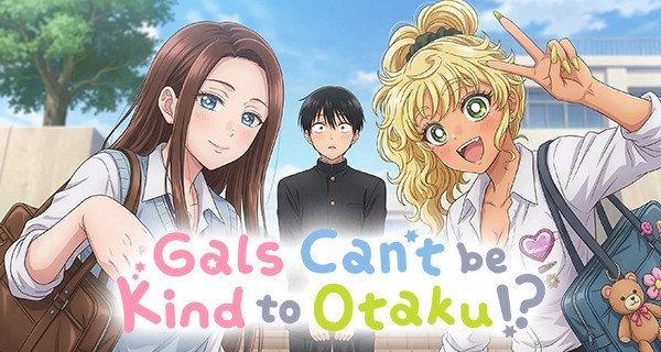 Gals Can’t Be Kind to Otaku!? – Bild: Norishirochan, Sakana Uozumi/Coamix, Otagal Production Committee Gals Can’t Be Kind to Otaku!? – Bild: Norishirochan, Sakana Uozumi/Coamix, Otagal Production Committee