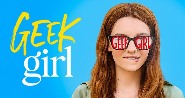 Geek Girl – Bild: Netflix