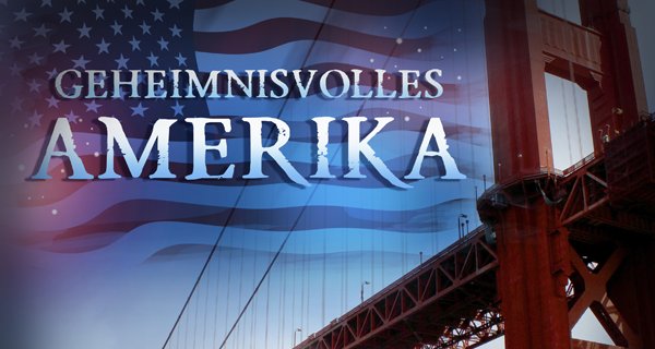 Geheimnisvolles Amerika – Bild: ZDF.enterprises