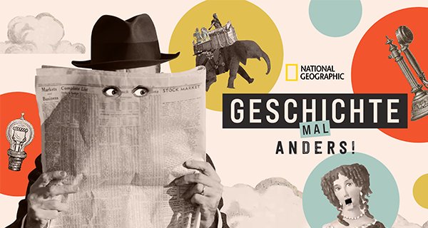 Geschichte mal anders! – Bild: National Geographic Geschichte mal anders! – Bild: National Geographic