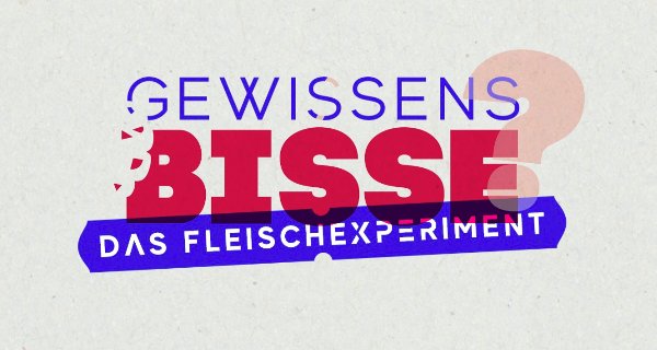 GewissensBISSE? Das Fleischexperiment – Bild: TVNOW GewissensBISSE? Das Fleischexperiment – Bild: TVNOW